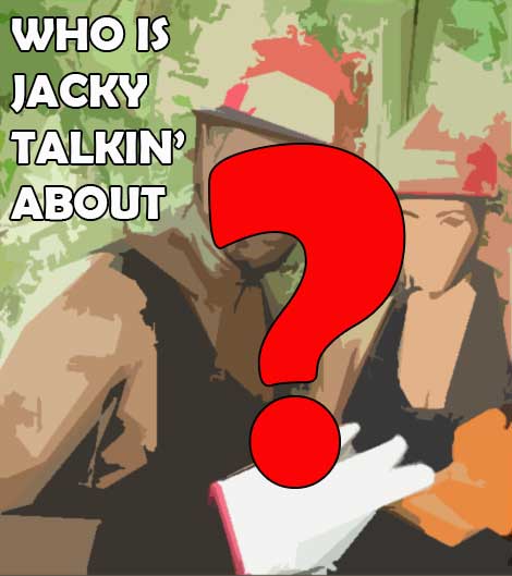 Who’s Jacky Talking About? – May 7, 2014