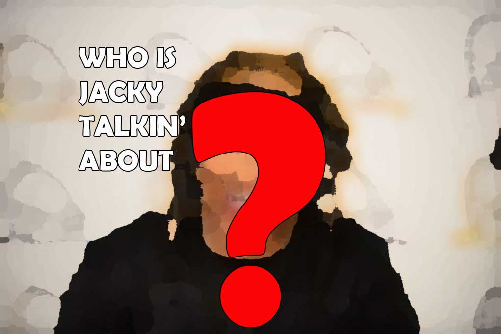Blind Item - Who is Jacky Talking About?