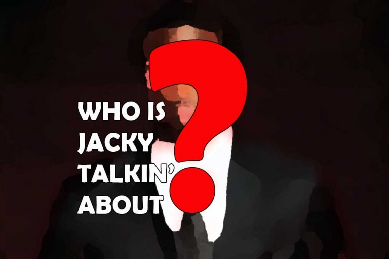 Who’s Jacky Talking About? – February 25, 2016