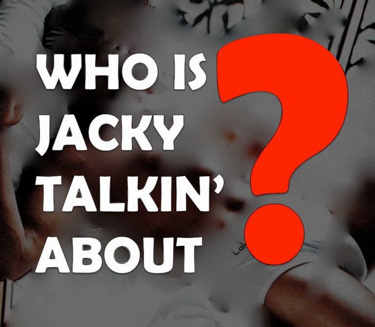 Who’s Jacky Talking About?