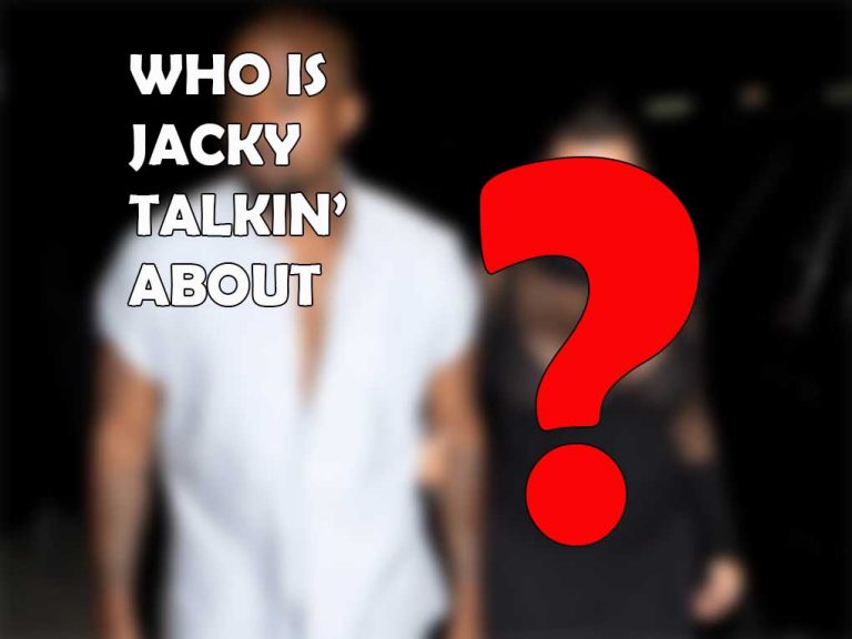 Who’s Jacky Talking About?